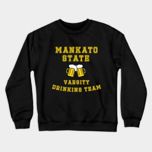 Mankato State Drinking Team Crewneck Sweatshirt